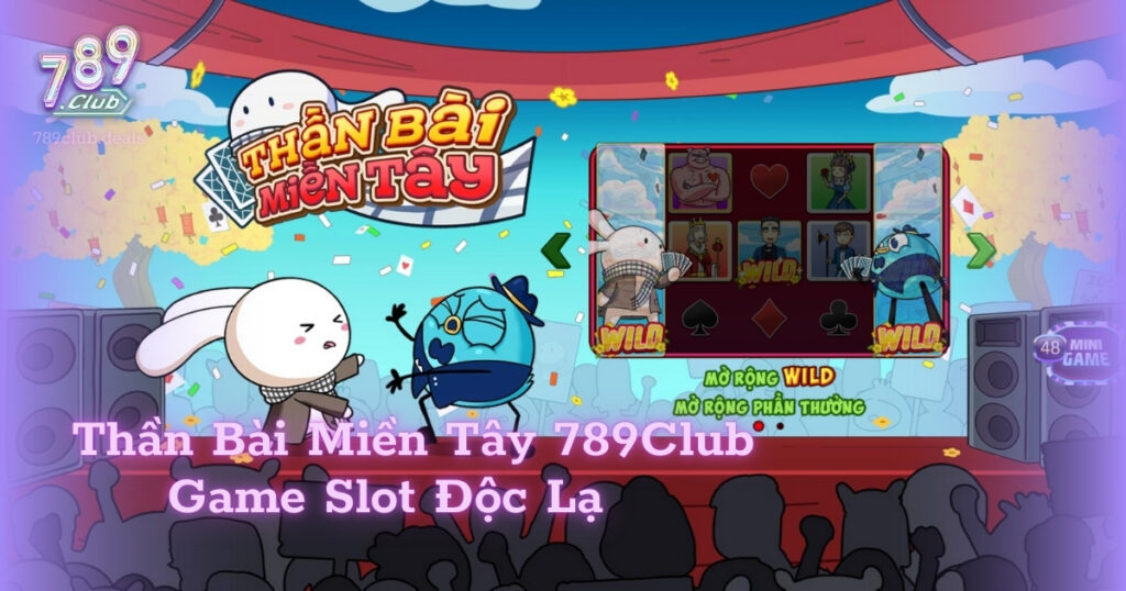 Thần Bài Miền Tây